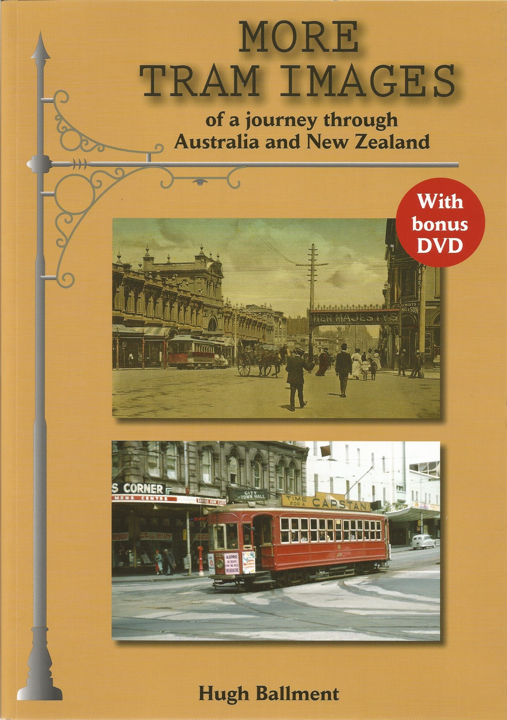 More Tram Images or a Journey through Australia and New Zealand / Hugh Ballment